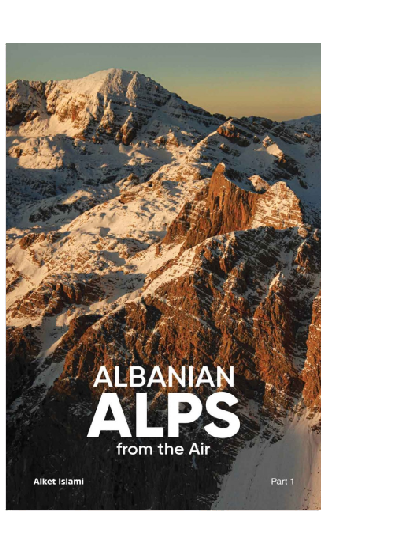 Albanian Alps From the Air - Alket Islami